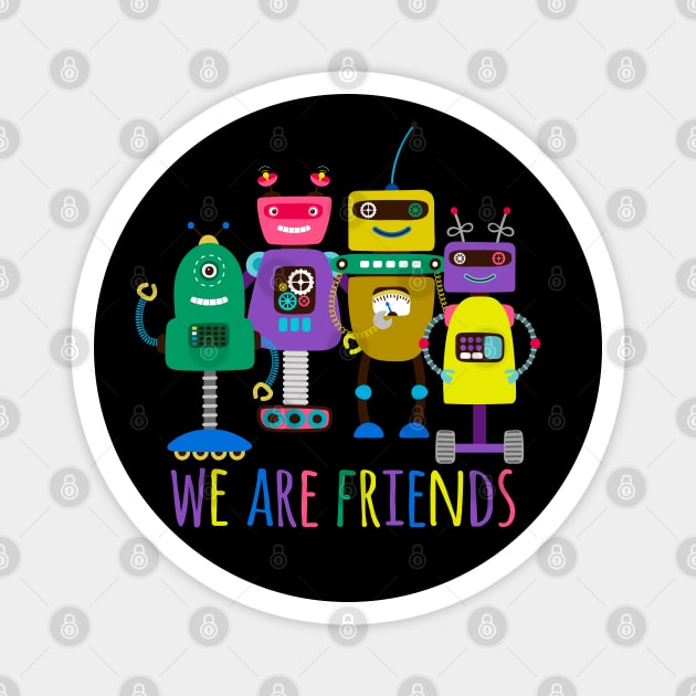 Robots We Are Friends Magnet by Mako Design 